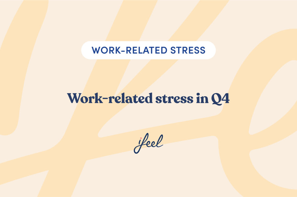 work-related stress in Q4