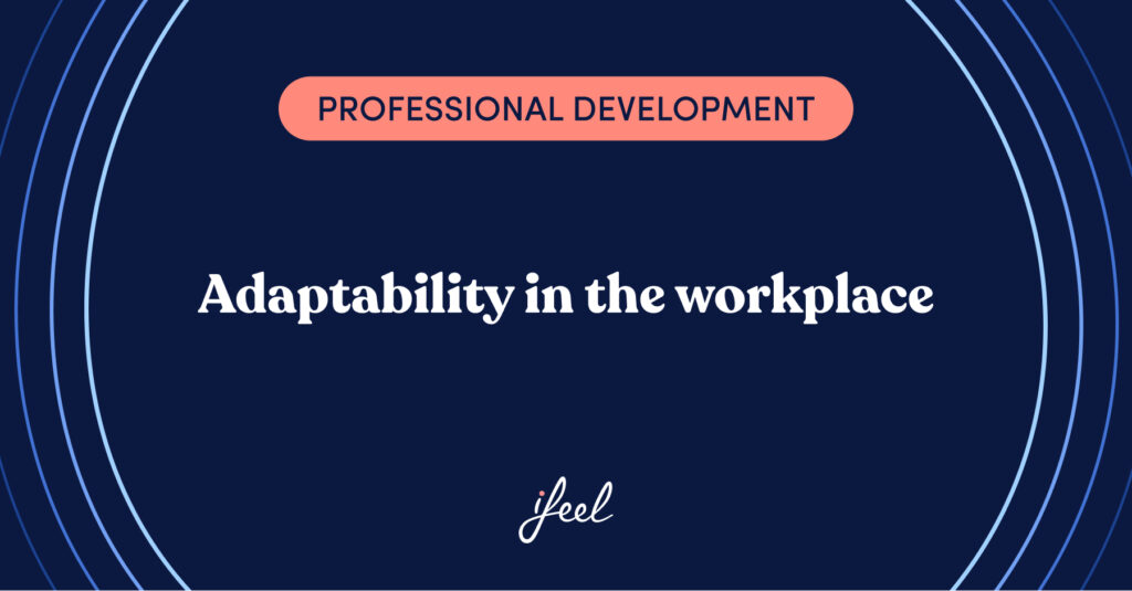 adaptability in the workplace