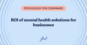 ROI of mental health solutions for businesses