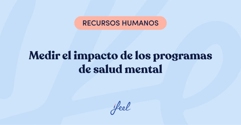 Medir el impacto de los programas de salud mental