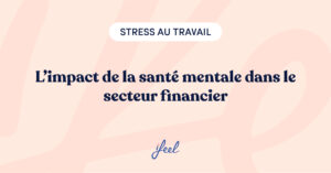 santé mentale dans le secteur financier
