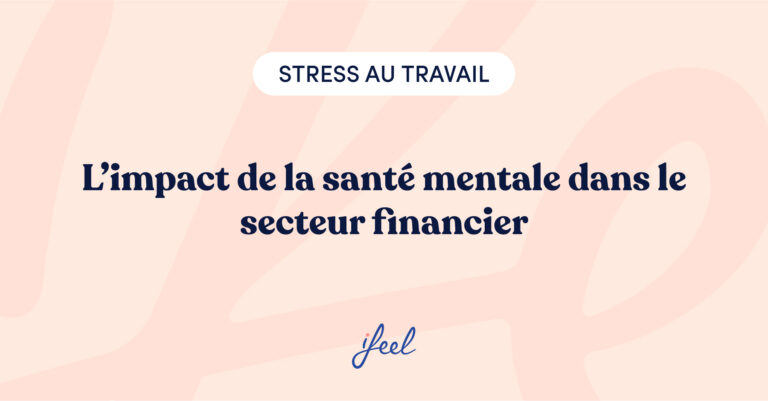 santé mentale dans le secteur financier