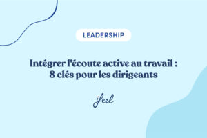 écoute active au travail