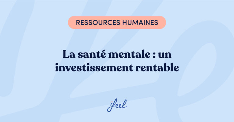 santé mentale investissement rentable
